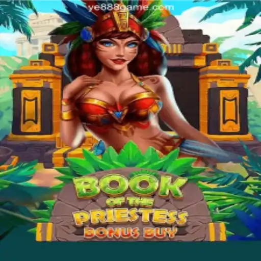 Exploring the World of BookOfThePriestess at YE888 Oficial - O Melhor Cassino Online do Brasil