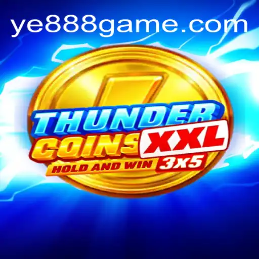 Exploring ThunderCoinsXxl: A Thrilling Adventure in the Heart of Casino Gaming