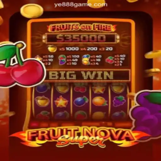 Exploring FruitNovaSuper: A Stellar Online Gaming Experience with YE888 Oficial